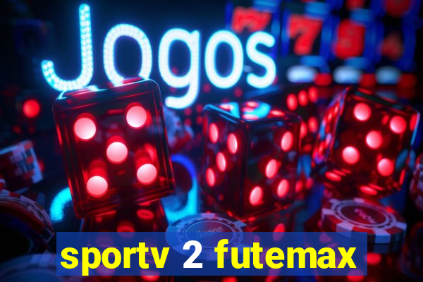 sportv 2 futemax